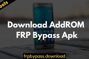 AddROM FRP Bypass Apk